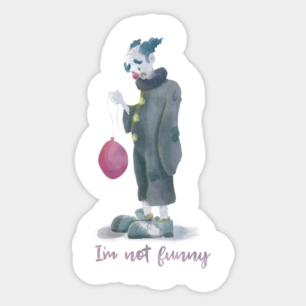 I'm not funny Sticker by UnseriousDesign